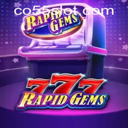 Discover the Exciting World of RapidGems777